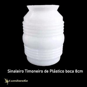 Sinaleiro Timoneiro Plástico Fechado de um lado - Boca 8cm