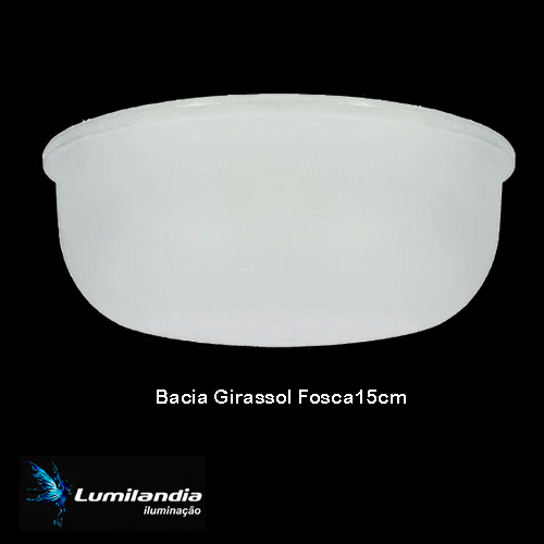 Bacia Girassol Fosca15cm